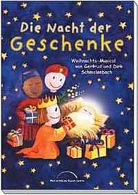 Abbildung von: Die Nacht der Geschenke - Liedheft - Gerth Medien