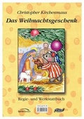Cover: Christopher Kirchenmaus - Das Weihnachtsgeschenk - Gerth Medien Musikverlag