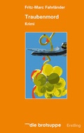 Cover: Traubenmord - brotsuppe