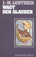 Cover: Wagt den Glauben - Johannes Verlag