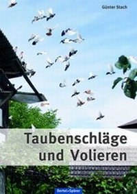 Abbildung von: Taubenschläge und Volieren - Oertel u. Spörer