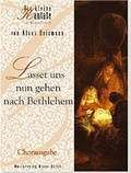 Cover: Lasset uns nun gehen nach Bethlehem - Chorausgabe - Gerth Medien