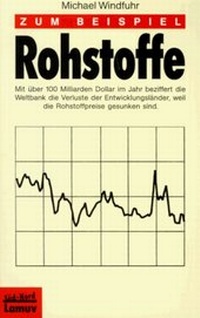 Enlarge image Cover: Zum Beispiel Rohstoffe - Lamuv