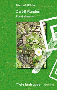 Enlarge image Cover: Zwölf Runden - brotsuppe