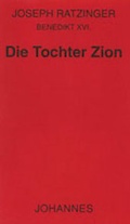 Cover: Die Tochter Zion - Johannes Verlag