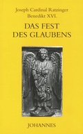 Cover: Das Fest des Glaubens - Johannes Verlag