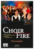 Cover: ChoirFire (Chorpartitur)* - Gerth Medien