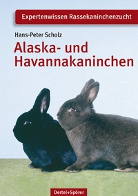 Abbildung von: Alaska- und Havannakaninchen - Oertel u. Spörer