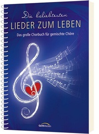 Abbildung von: Die beliebtesten Lieder zum Leben - Liederbuch - Gerth Medien