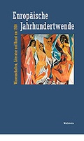 Cover: Europ&auml;ische Jahrhundertwende - Wallstein