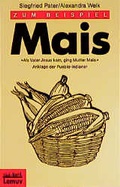 Cover: Zum Beispiel Mais - Lamuv