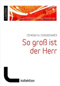 Enlarge image Cover: So groß ist der Herr - CD-ROM - Gerth Medien