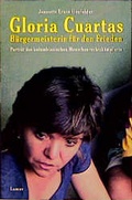 Cover: Gloria Cuartas: B&uuml;rgermeisterin f&uuml;r den Frieden - Lamuv