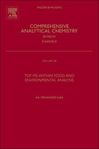 Abbildung von: TOF-MS within Food and Environmental Analysis: Volume 58 - Elsevier