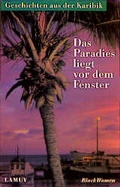 Cover: Das Paradies liegt vor dem Fenster - Lamuv