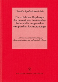 Abbildung von: Die rechtlichen Regelungen der Immissionen im Römischen Recht und in ausgewählten europäischen Rechtsordnungen - Wallstein