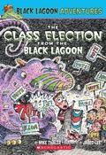 Cover: Class Election from the Black Lagoon - Scholastic US