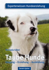 Abbildung von: Taube Hunde - Oertel u. Spörer