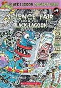 Cover: The Science Fair from the Black Lagoon - Scholastic US