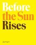 Cover: Before the Sun Rises - JRP Editions SA