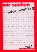 Cover: Akte Erzberg - Forum Stadtpark Graz