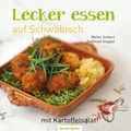 Cover: Lecker essen auf Schw&auml;bisch - Oertel u. Sp&ouml;rer