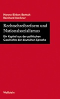 Cover: Rechtschreibreform und Nationalsozialismus - Wallstein