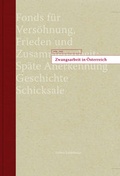 Cover: Zwangsarbeit in &Ouml;sterreich 1938-1945 - Braintrust