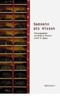 Cover: Sammeln als Wissen - Wallstein