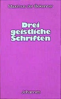 Cover: Drei Geistliche Schriften - Johannes Verlag