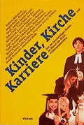 Cover: Kinder, Kirche und Karriere - Wichern