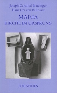 Abbildung von: Maria - Kirche im Ursprung - Johannes Verlag