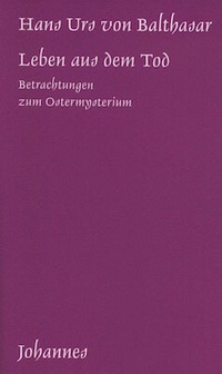 Abbildung von: Leben aus dem Tod - Johannes Verlag