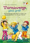 Cover: Turnzwerge, ganz gro&szlig;! - KONTAKTE Musikverlag