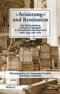 Cover: &raquo;Arisierung&laquo; und Restitution - Wallstein