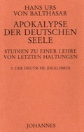 Cover: Apokalypse der deutschen Seele - Johannes Verlag