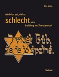 Cover: &raquo;Und Gott sah, da&szlig; es schlecht war&laquo; - Wallstein
