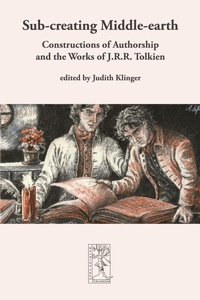 Enlarge image Cover: Sub-creating Middle-earth - Walking Tree Publishers