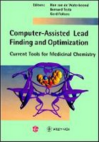 Enlarge image Cover: Computer-Assisted Lead Finding and Optimization - Current Tools for Medicinal Chemistry - Helvitica Chimica Acta Verlag,Switzerland