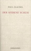 Cover: Der Seidene Schuh - Johannes Verlag