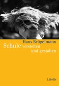 Cover: Schule verstehen und gestalten - Libelle