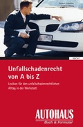 Cover: Unfallschadenrecht von A - Z - Auto Business Media ein Imprint von TECVIA