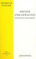 Cover: M&auml;chte und Gewalten im Neuen Testament - Johannes Verlag