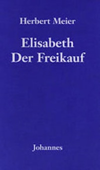 Enlarge image Cover: Elisabeth - Johannes Verlag