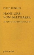 Cover: Hans Urs von Balthasar - Aspekte seiner Sendung - Johannes Verlag