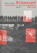 Cover: Krisenzeit. - Historischer Verein f. d. F&uuml;rstentum Liechtenstein