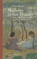 Cover: Moderne in der Provinz - Wallstein
