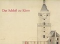 Cover: Das Schlo&szlig; zu Kleve - Boss-Verlag