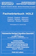 Cover: Fachw&ouml;rterbuch HOLZ. - Deutscher Betriebswirte-Verlag