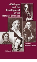 Cover: G&ouml;ttingen and the Development of the Natural Sciences - Wallstein